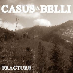 Casus_Belli_-_Fracture.jpg