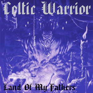 Celtic Warrior - Land of my fathers 1.jpg
