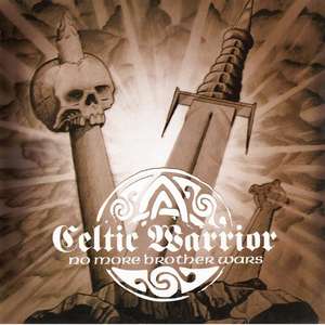 Celtic Warrior - No More Brother Wars - LP (1).JPG