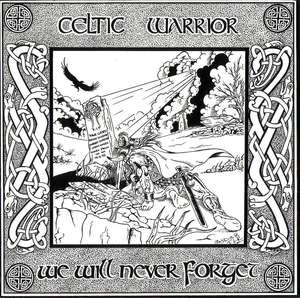 Celtic Warrior - We Will Never Forget (2).JPG