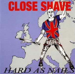 Close Shave - Hard As Nails (1).jpg