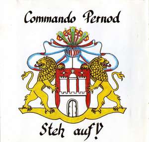 Commando Pernod - Steh auf!.jpg