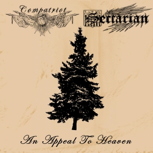 Compatriot & Sectarian - An Appeal to Heaven.jpg