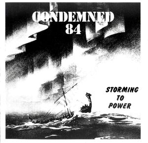 Condemned 84 - Storming To Power (84 Records) (1).jpg