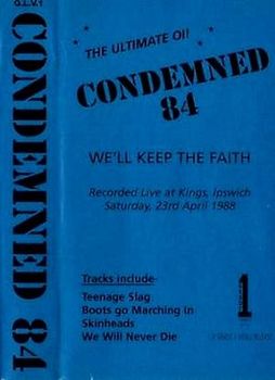 Condemned 84 - We'll keep the faith - Live! Ipswich 23rd April 19881.jpg