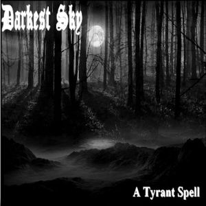 Darkest Sky -  A Tyrant Spell.jpg