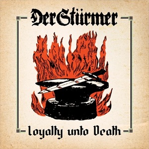 Der Stürmer - Loyalty Unto Death.jpg