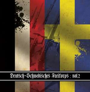 Deutsch-Schwedisches Freikorps Vol. 2.jpg
