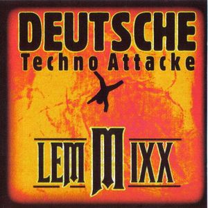 Deutsche_Techno_Attacke_LemMixx.jpg