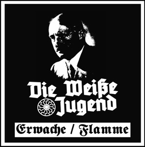 Die Weisse Jugend - Erwache & Flamme.jpg