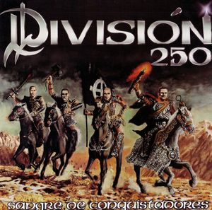 Division 250 - Sangre de conquistadores - LP (1).jpg