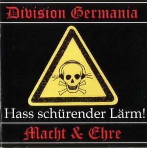 Division Germania & Macht & Ehre - Hass Schurender Larm! (3).JPG