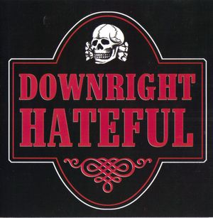 Downright Hateful - Downright Hateful (2).jpg
