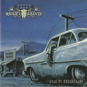 Dusty Saints - Road To Helldorado (1).jpg