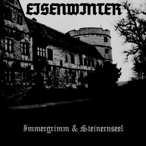 Eisenwinter - Immergrimm & Steinernseel.jpg