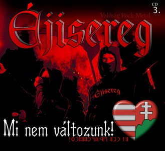 Éjisereg - Mi nem változunk!.jpg