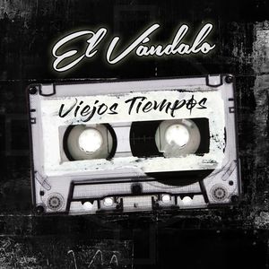 El Vandalo - Viejos Tiempos.jpg