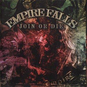 Empire Falls - Join or Die.jpg