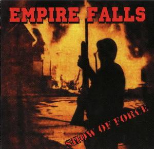 Empire Falls - Show of Force.jpg