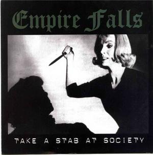 Empire Falls - Take a stab at society.jpg