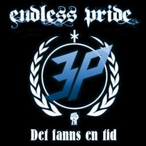 Endless Pride - Det fanns en tid.jpg