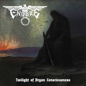 Endsieg - Twilight Of Aryan Consciousness.jpg