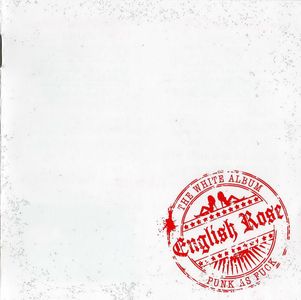English Rose - The White Album - Punk as fuck (2).jpg