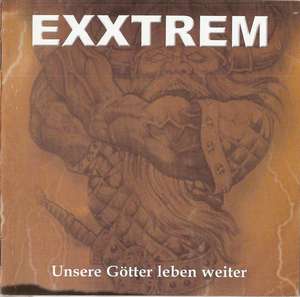 Exxtrem - Unsere Gotter leben weiter (2).jpg