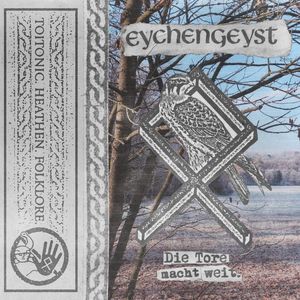 Eychengeyst - Die Tore macht weit.jpg