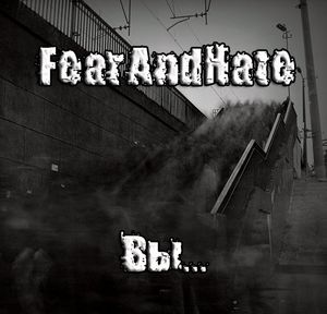 FearAndHate_-_Vy.jpg