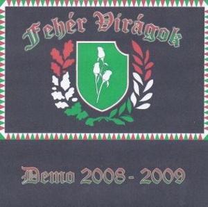 Feher Viragok - Demo 2008-2009.jpg