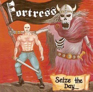 Fortress - Seize the day.jpg