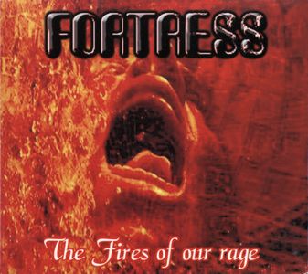 Fortress - The Fires of Our Rage (Remastered) - digipak (1).jpg