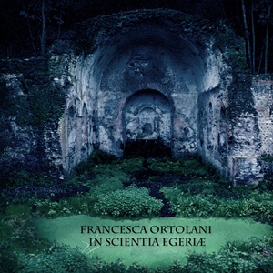 Francesca Ortolani - In Scientia Egeriae.jpg