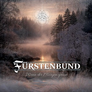 Fürstenbund - Wenn Der Morgen Graut.jpg