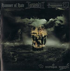 Gammadion, Hammer of Hate & Tormentia - W mroku mogil.jpg