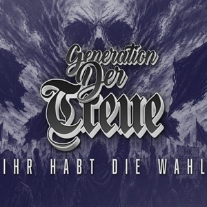 Generation der Treue - Ihr habt die Wahl.jpg