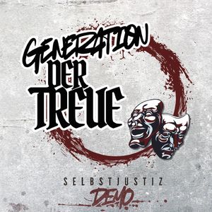 Generation der Treue - Selbstjustiz (Demo).jpg