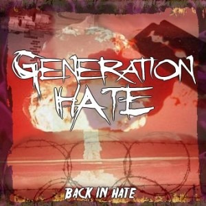 Generation Hate - Back in hate.jpg