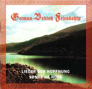 German - British Friendship - Lieder Der Hoffnung - Songs Of Hope (2).JPG