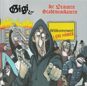 Gigi & Die Braunen Stadtmusikanten - Willkommen Liebe Morder (1).jpg