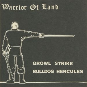 Growl Strike & Bulldog Hercules - Warrior Of Land (1).jpg