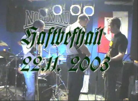 Haftbefhail, Tollschock & Nordwind - Live in Vorarlberg 2003.jpg