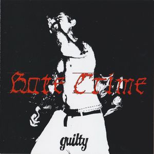 Hate Crime - Guilty (Remastered + Bonus) (1).jpg