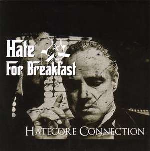 Hate for Breakfast - Hatecore Connection - EP (1).jpg