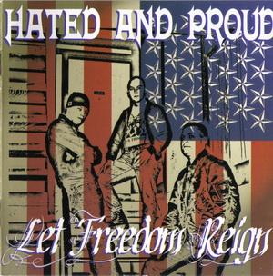 Hated & Proud - Let Freedom Reign (2).jpg