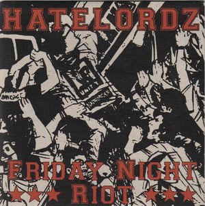Hatelordz - Friday night riot - EP - 1 version.jpg
