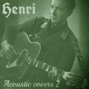 Henri - Acoustic covers 2.jpg