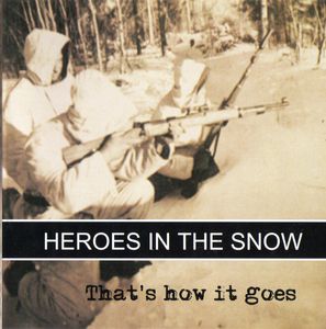 Heroes in the Snow - That's how it goes -  Re-Edition (3).jpg