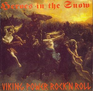 Heroes_In_The_Snow_-_Viking_Power_Rock_n_Roll.JPG